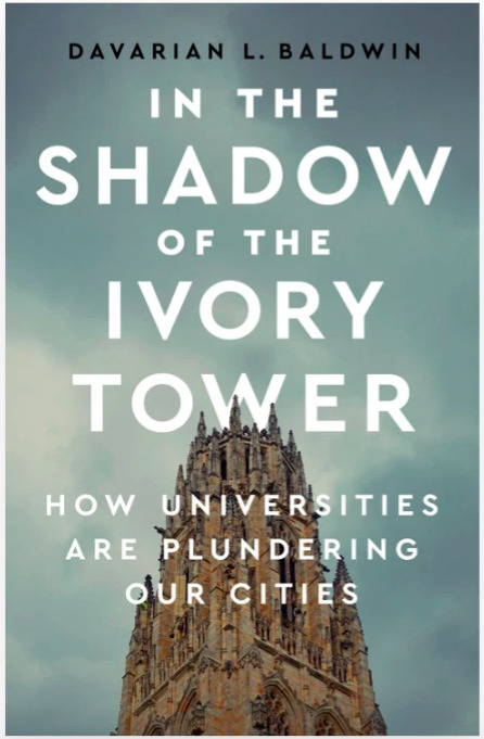 in-the-shadow-of-the-ivory-tower-how-universities-are-plundering-our-cities